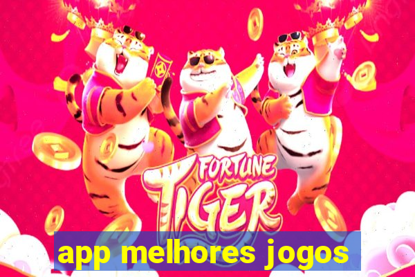 app melhores jogos